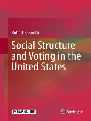 cover image of Social Structure and Voting in the United States